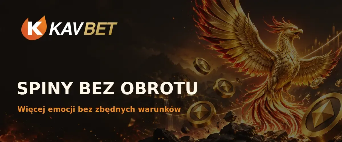 Spiny bez obrotu w Kavbet
